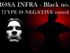 - rosa infra Type o Negative