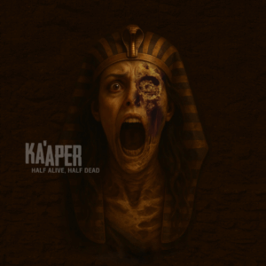 Ka'aper - Half Alive, Half Dead