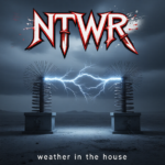 NTWR — Weather In the House (EP, 2026)