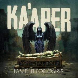 KA’APER выпустили второй сингл из будущего альбома 2 kaaper - Lament For Osiris